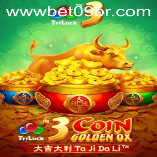 The Exciting World of 3CoinGoldenOX in the Bet09 Universe